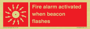 Fire alarm activated when beacon flashes